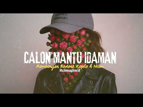 Calon Mantu Idaman – Metal Cover | Rombongan Bodonk Koplo Feat. Ncum (Reimagined by SAHUTAN)