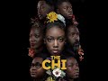 The Chi on ShowTime Recap