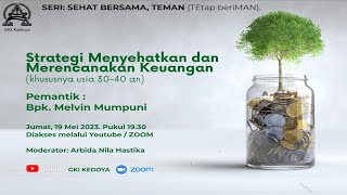 Strategi Menyehatkan dan Merencanakan Keuangan