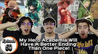 Will My Hero Academia Have A Better Ending Than One Piece???| PLC Ep.60 |