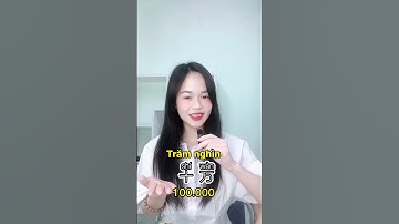 Cách đổi con số trong tiếng Trung