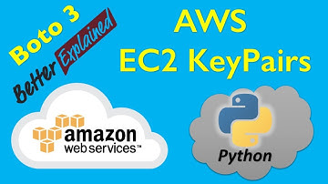 8 AWS Python Tutorial- How to Manage AWS EC2 KeyPairs