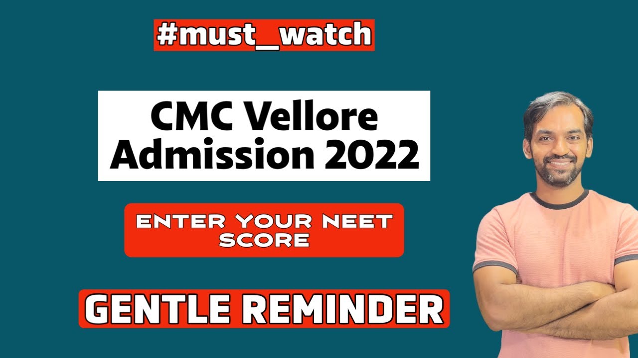 CMC Vellore 2022 Admission Update Gentle Reminder important YouTube cmc-vellore-2022-admission-update-gentle-reminder-important-youtube