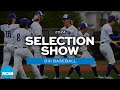 2024 NCAA DIII baseball bracket selection show