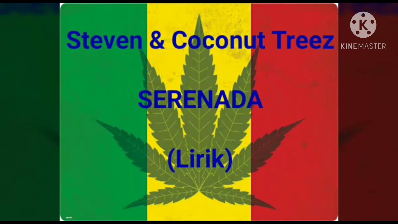 Steven \u0026 Coconut Treez - Serenada (karaoke)
