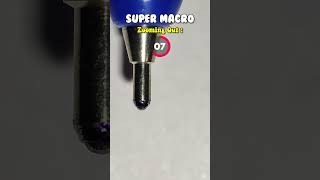 Macro - Super Macro - Close Up - Zooming - Photography - Camera - Ultra Zoom - Episode 19 - #shorts