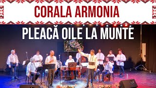 16 - Corala Armonia - Pleacă oile la munte