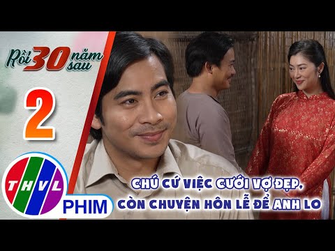 Video Chú cứ việc cưới vợ đẹp, còn chuyện hôn lễ để anh lo |... - youtube