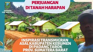 Perjuangan di Tanah Harapan | Inspirasi Transmigran di Padang Tarok Sijunjung Sumbar #Transmigrasi