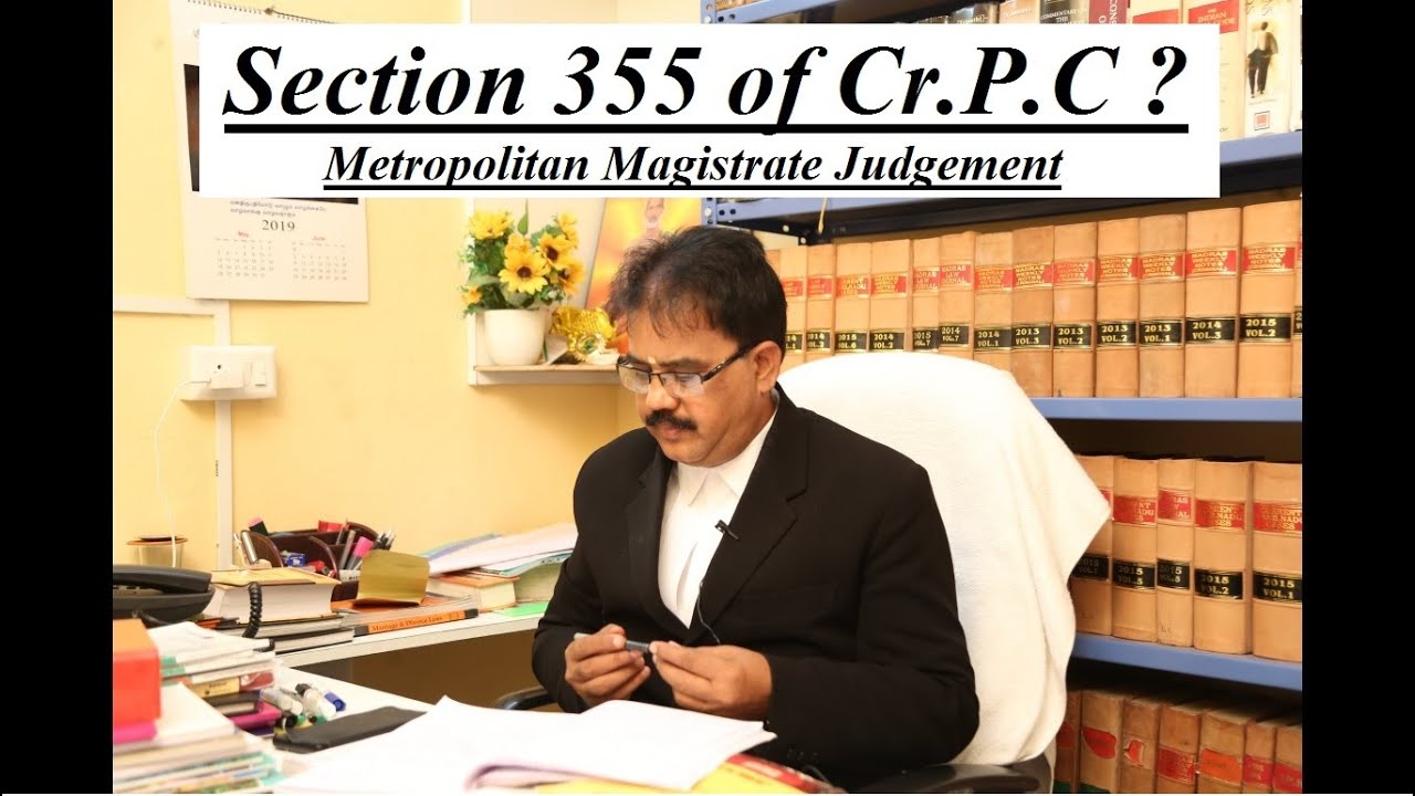 What is Metropolitan Magistrate Judgment u/s 355 of Cr.P.C ?