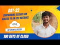 Day 22 : How to create Passwordless Access to EC2 In AWS | 100 Days of Cloud | Tarun valireddy