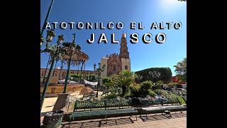Atotonilco El Alto || JALISCO MEXICO