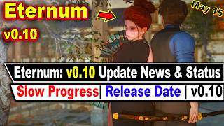 Eternum v0.10 – New Sneak Peeks, Progress & Release || Slow Progress || May 15