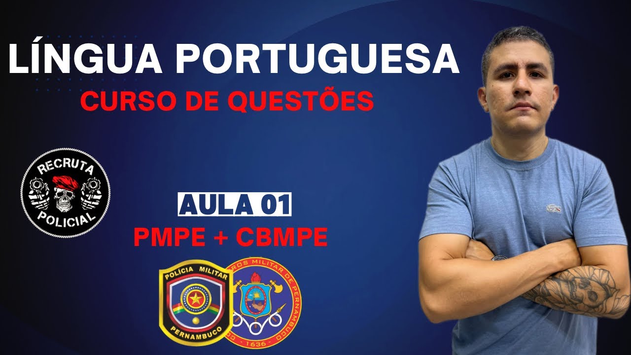 Língua Portuguesa - Curso de Reta Final PMPE / CBMPE / Recruta Policial