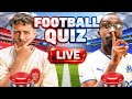 🔴 FRONT THREE LIVE: FOOTBALL QUIZ and DEBATES 🔥