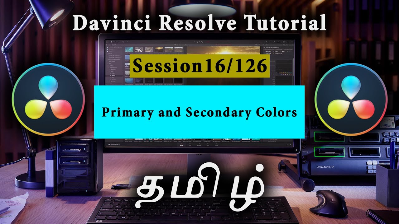 DaVinci Resolve TAMIL session16/126 - Primary and Secondary Colors