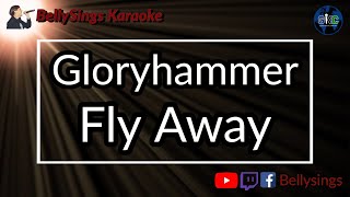 Gloryhammer - Fly Away (Karaoke)
