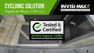 Cyclonic Impact Testing - Invisi-Maxx Security Screen