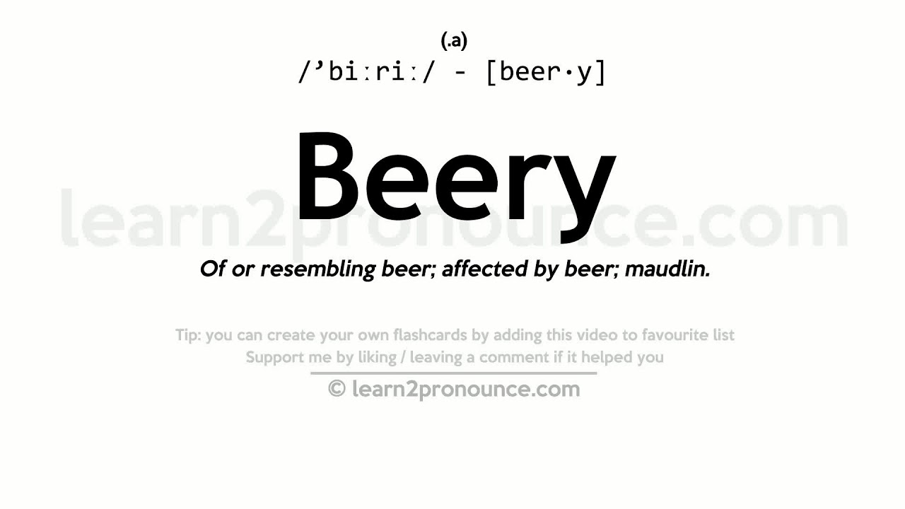 Pronunciation of Beery Definition of Beery YouTube