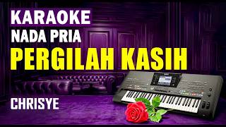 Karaoke Pergilah Kasih  Chrisye  Nada Pria