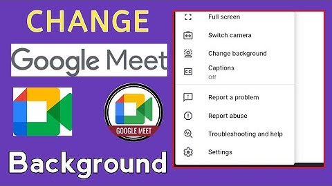 How To Change Google Meet Background On Google Meet / Google Meet Par Background Kaise Change Kare