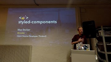 💅 styled-components - Max Stoiber