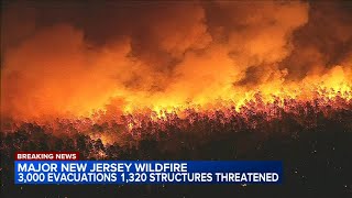 Major New Jersey wildfire forces thousands to evacuate, threatens structures