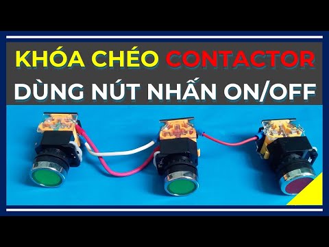 Video ???? Cách Đấu Mới Mạch Khóa Chéo Contactor Dùng Nút Nhấn... - youtube