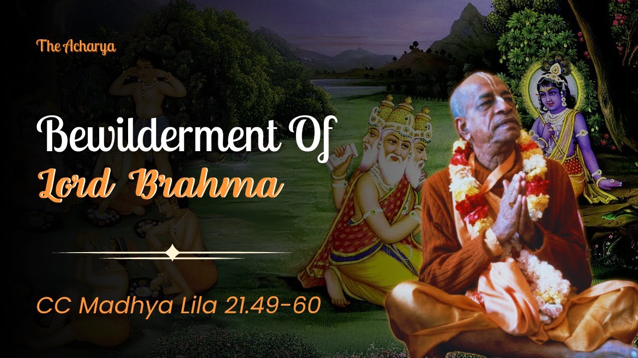 Bewilderment Of Lord Brahma | CC Madhya Lila 21.49-60 | New York | Srila Prabhupada
