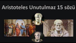 Aristoteles'in Unutulmaz 15 sözü