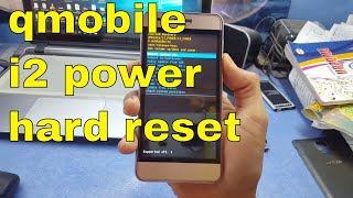 Qmobile I2 Power Hard Reset