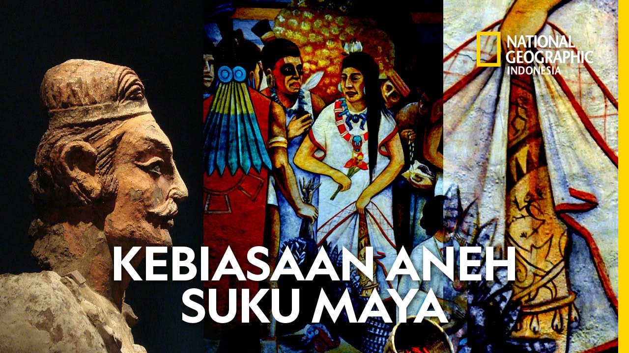 Daftar Kebiasaan Aneh yang Dianggap Normal di Peradaban Maya - National Geographic Indonesia