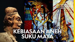 Daftar Kebiasaan Aneh yang Dianggap Normal di Peradaban Maya - National Geographic Indonesia