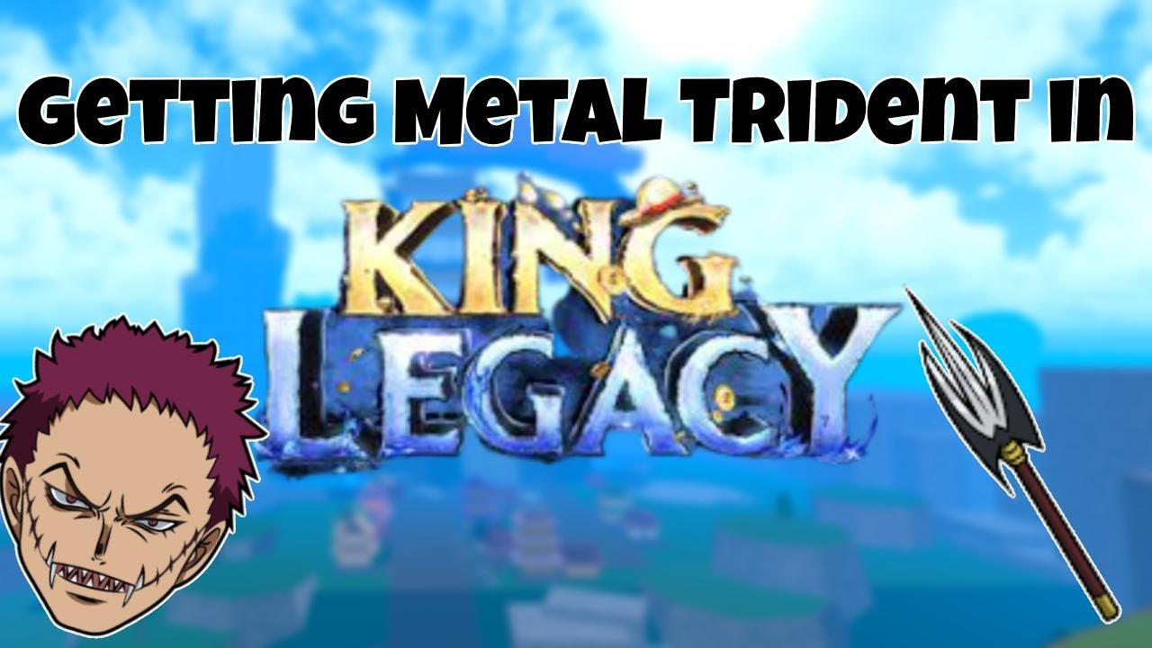 Metal Trident, King Legacy Wiki