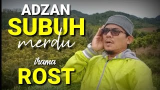 #adzansubuh #adzanmerdu  ADZAN MERDU SUBUH IRAMA ROST