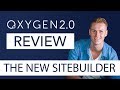 Oxygen Builder 2.0 Review