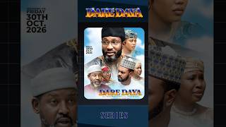 DARE DAYA… TRAILER GODE DA MISALIN 8:00 PM #kannywood #arewa #trending #viral  #ytshorts  #shorts