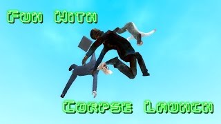 Fun With Corpse Launch - GMod Sandbox w/ Bomba Soru & Rikku5675