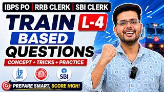 Train Based problem 2026 Lecture-4 prelims SBI PO & IBPS Clerk | Maths by Pratikarsh Sir