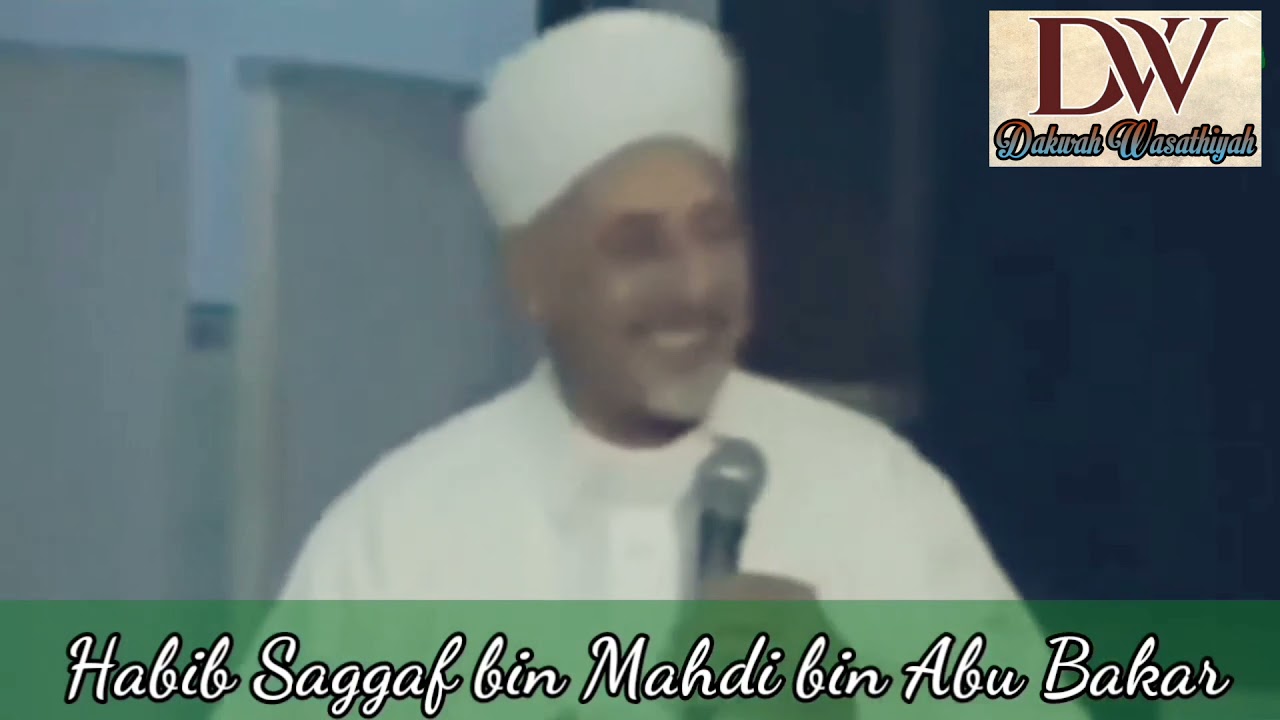 KEALIMAN ULAMA TANAH JAWA |• Habib Saggaf bin Mahdi bin Abu Bakar