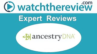 AncestryDNA Review - DNA Testing Services