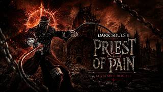 🔴 " Priest of Pain " Dual Whip Cleric Build - Dark Souls II