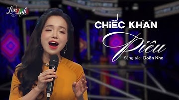 Chiếc Khăn Piêu - Lan Anh | Doãn Nho
