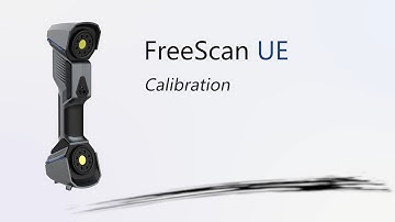 FreeScan UE Calibration-3D Metrology Solutions