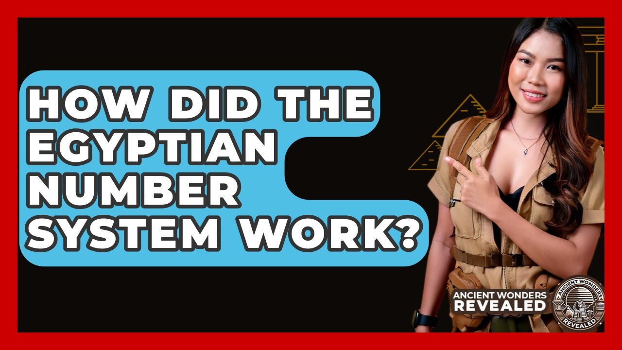 How Did The Egyptian Number System Work Ancient Wonders Revealed how-did-the-egyptian-number-system-work-ancient-wonders-revealed