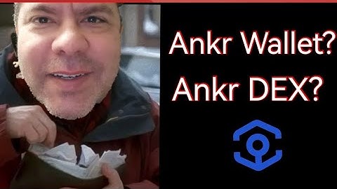 ANKR Wallet? ANKR DEX?