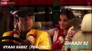 Tauba Main Vyaah Karke Pachtaya (Punjabi) Full Song Shaadi Ke Side Effects | Farhan Akhtar