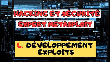 hacking et sécurité expert metasploit | 4 - Développement exploits sous Metasploit