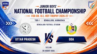 Uttar Pradesh vs Goa | JUNIOR BOYS’ NFC FOR DR. B.C. ROY TROPHY 2026–27 | Group D | 28 Aug Rivi Fall Break Camp