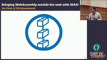 Lin Clark & Till Schneidereit - Bringing WebAssembly outside the web with WASI